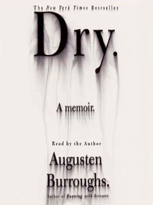 Title details for Dry by Augusten Burroughs - Wait list